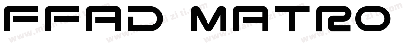 FFAD Matro Regular字体转换
